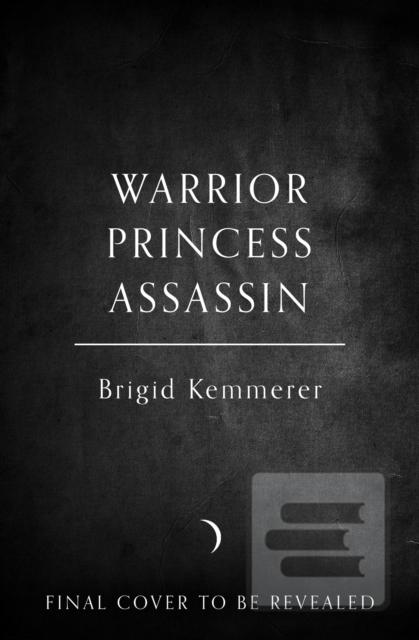 Warrior Princess Assassi… (Brigid Kemmerer)