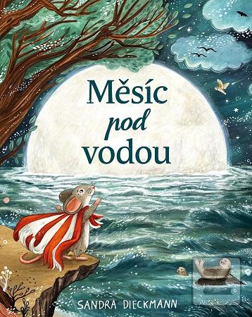 Kniha: Měsíc pod vodou - Sandra Dieckmann