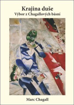 Kniha: Krajina duše - Výbor z Chagallových básní - Marc Chagall