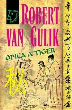 Kniha: Opica a tiger - Robert Van Gulik