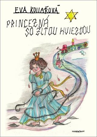 Kniha: Princezná so žltou hviezdou - Eva Kollárová