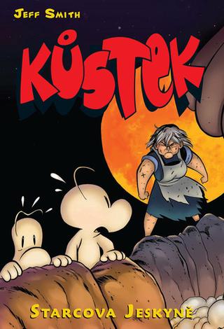 Kniha: Kůstek Starcova Jeskyně - 1. vydanie - Jeff Smith
