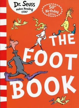 Kniha: The Foot Book - 1. vydanie - Seuss Dr.