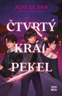 Kniha: Čtvrtý král pekel - June CL Tan