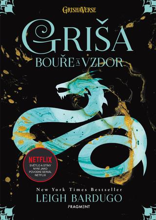 Kniha: Griša - Bouře a vzdor (brož.) - Leigh Bardugo