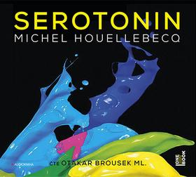 Médium CD: Serotonin - 1. vydanie - Michel Houellebecq