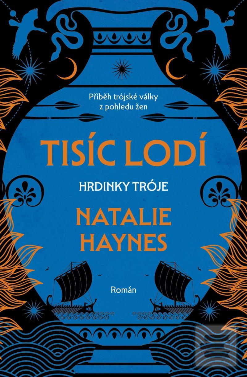 Tisíc lodí (Natalie Haynes)