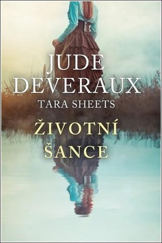 Kniha: Životní šance - 1. vydanie - Jude Deverauxová