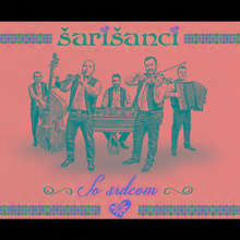 Kniha: Šarišancii:  So srdcom - s podpisom - CD - Šarišanci