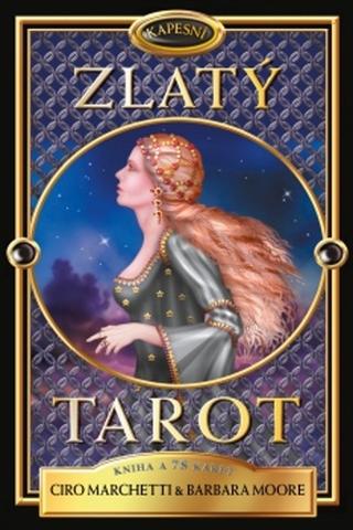 Kniha: Zlatý tarot - Kniha a 78 karet - 3. vydanie - Barbara Moore; Ciro Marchetti