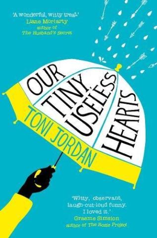 Kniha: Our Tiny Useless Hearts - Toni Jordan