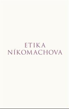 Kniha: Etika Níkomachova - Aristoteles