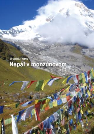 Kniha: Nepál v monzúnovom šate - Svetozár Krno