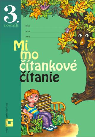 Kniha: Mimočítankové čítanie 3  pre ZŠ - Dana Kovárová