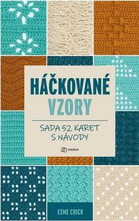 Kniha: Háčkované vzory - Sada 52 karet s návody - Crick Esme