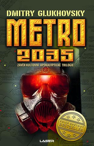 Kniha: Metro 2035 - Závěr Kultovní apokalyptické trilogie - 3. vydanie - Dmitry Glukhovsky