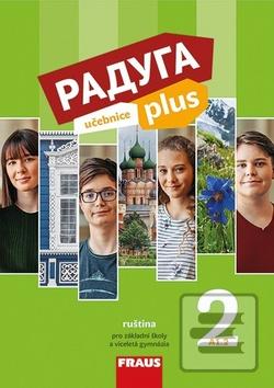 Kniha: Raduga plus 2 Učebnice - ruština pro základní školy a víceletá gymnázia