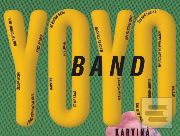Kniha: Yo Yo Band: Karviná - CD - Supraphon