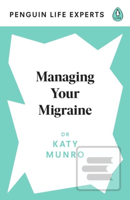 Managing Your Migraine