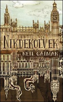 Kniha: Nikdekoľvek - Neil Gaiman