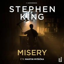 Kniha: Stephen King:  Misery (Čte Myšička Martin) - Mp3-Cd - MP3-CD - Stephen King