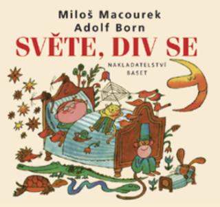 Kniha: Světe, div se - 1. vydanie - Miloš Macourek