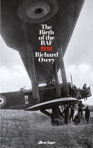 Kniha: The Birth of the RAF - Richard Overy