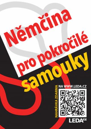 Kniha: Němčina pro pokročilé samouky + odkaz - 2. vydanie - Alena Nekovářová