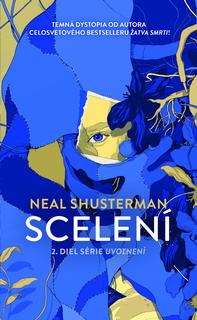 Kniha: Scelení - Neal Shusterman