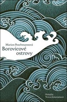 Kniha: Borovicové ostrovy - 1. vydanie - Marion Poschmannová