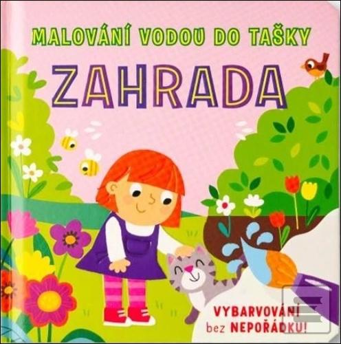 Kniha: Malování vodou do tašky Zahrada - Vybarvování bez nepořádku!