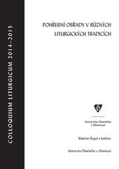 Kniha: Pohřební obřady v různých liturgických tradicích - Walerian Bugel; kolektiv autorů
