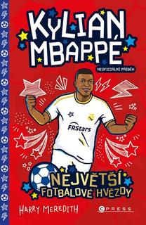 Kniha: Kylian Mbappé - Harry Meredith