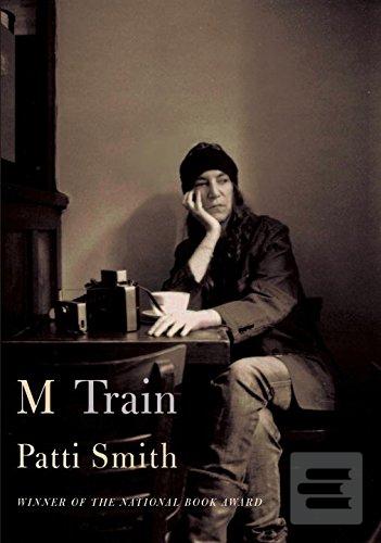 Kniha: M Train - Patti Smith