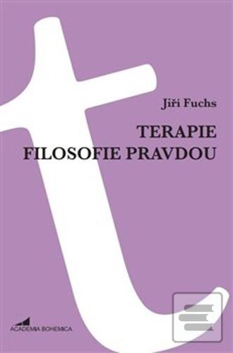 Kniha: Terapie filosofie pravdou - Jiří Fuchs