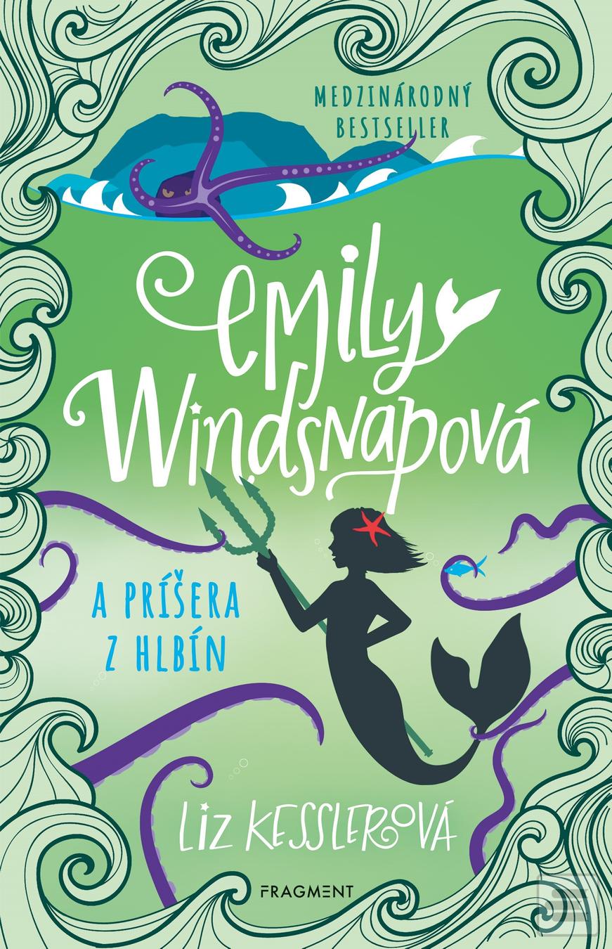 Kniha: Emily Windsnapová 2: Emily Windsnapová a príšera z hlbín - 2. vydanie - Liz Kesslerová