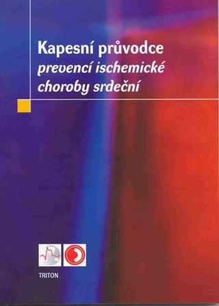 Kniha: Kapesní průvodce prevencí ischemické cho - 1. vydanie