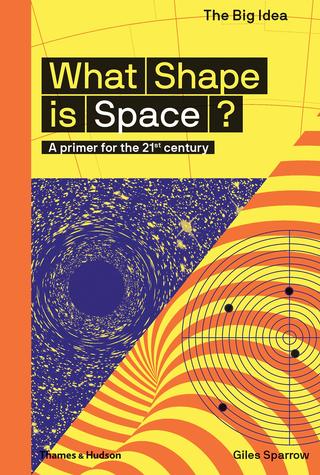 Kniha: What Shape Is Space? - Giles Sparrow