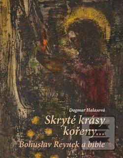 Skryté krásy kořeny (Dagmar Halasová)