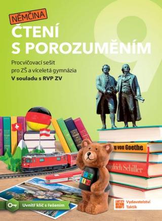 Kniha: Čtení s porozuměním pro ZŠ a víceletá gymnázia 9 - Němčina - Procvičovací sešit pro ZŠ a víceletá gymnázia - 1. vydanie