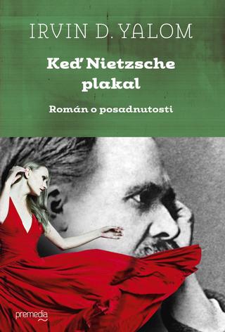 Kniha: Keď Nietzsche plakal - Irvin D. Yalom