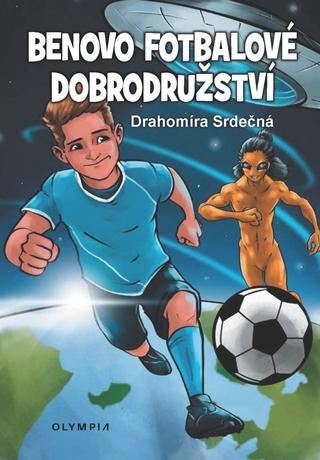 Kniha: Benovo fotbalové dobrodružství / Ben´S F - 1. vydanie - Drahomíra Srdečná