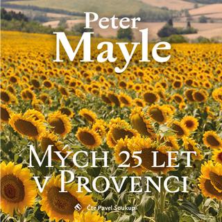 Médium CD: Mých 25 let v Provenci - Peter Mayle
