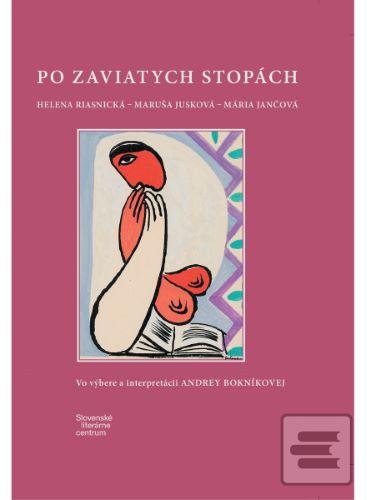 Po zaviatych stopách. He… (Helena Riasnická; Maruša Jusková; Mária Jančová)