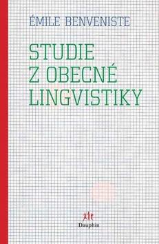 Kniha: Studie z obecné lingvistiky - 1. vydanie - Émile Benveniste