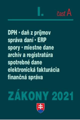 Kniha: Zákony I-A/2021 - daňové zákony