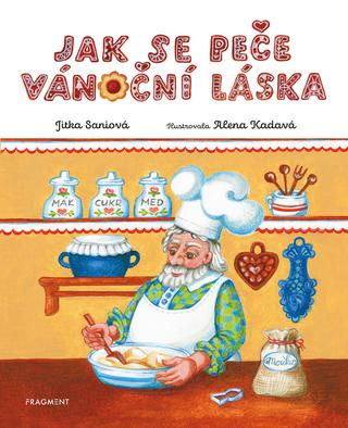 Kniha: Jak se peče vánoční láska - 1. vydanie - Jitka Saniová
