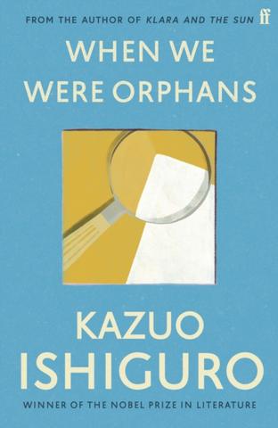 Kniha: When We Were Orphans - Kazuo Ishiguro
