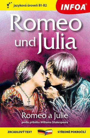 Kniha: Romeo und Julia/Romeo a Julie - zrcadlový text středně pokročilí