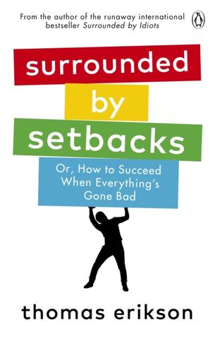 Kniha: Surrounded by Setbacks - 1. vydanie - Thomas Erikson